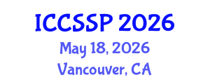 International Conference on Circuits, Systems, and Signal Processing (ICCSSP) May 18, 2026 - Vancouver, Canada International Conference on Circuits, Systems, and Signal Processing (ICCSSP) May 18, 2026 - Vancouver, Canada