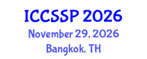 International Conference on Circuits, Systems, and Signal Processing (ICCSSP) November 29, 2026 - Bangkok, Thailand International Conference on Circuits, Systems, and Signal Processing (ICCSSP) November 29, 2026 - Bangkok, Thailand