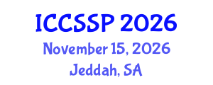 International Conference on Circuits, Systems, and Signal Processing (ICCSSP) November 15, 2026 - Jeddah, Saudi Arabia International Conference on Circuits, Systems, and Signal Processing (ICCSSP) November 15, 2026 - Jeddah, Saudi Arabia