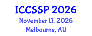 International Conference on Circuits, Systems, and Signal Processing (ICCSSP) November 11, 2026 - Melbourne, Australia International Conference on Circuits, Systems, and Signal Processing (ICCSSP) November 11, 2026 - Melbourne, Australia