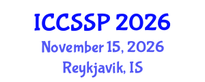 International Conference on Circuits, Systems, and Signal Processing (ICCSSP) November 15, 2026 - Reykjavik, Iceland International Conference on Circuits, Systems, and Signal Processing (ICCSSP) November 15, 2026 - Reykjavik, Iceland