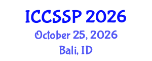 International Conference on Circuits, Systems, and Signal Processing (ICCSSP) October 25, 2026 - Bali, Indonesia International Conference on Circuits, Systems, and Signal Processing (ICCSSP) October 25, 2026 - Bali, Indonesia