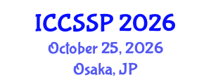 International Conference on Circuits, Systems, and Signal Processing (ICCSSP) October 25, 2026 - Osaka, Japan International Conference on Circuits, Systems, and Signal Processing (ICCSSP) October 25, 2026 - Osaka, Japan