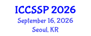 International Conference on Circuits, Systems, and Signal Processing (ICCSSP) September 16, 2026 - Seoul, Republic of Korea International Conference on Circuits, Systems, and Signal Processing (ICCSSP) September 16, 2026 - Seoul, Republic of Korea