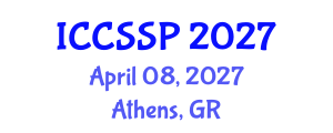 International Conference on Circuits, Systems, and Signal Processing (ICCSSP) April 08, 2027 - Athens, Greece