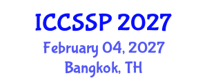 International Conference on Circuits, Systems, and Signal Processing (ICCSSP) February 04, 2027 - Bangkok, Thailand International Conference on Circuits, Systems, and Signal Processing (ICCSSP) February 04, 2027 - Bangkok, Thailand