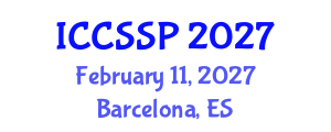 International Conference on Circuits, Systems, and Signal Processing (ICCSSP) February 11, 2027 - Barcelona, Spain