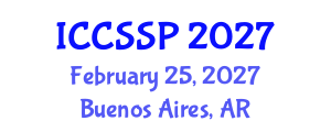 International Conference on Circuits, Systems, and Signal Processing (ICCSSP) February 25, 2027 - Buenos Aires, Argentina International Conference on Circuits, Systems, and Signal Processing (ICCSSP) February 25, 2027 - Buenos Aires, Argentina