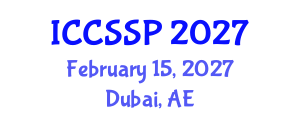 International Conference on Circuits, Systems, and Signal Processing (ICCSSP) February 15, 2027 - Dubai, United Arab Emirates International Conference on Circuits, Systems, and Signal Processing (ICCSSP) February 15, 2027 - Dubai, United Arab Emirates