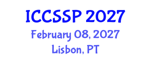 International Conference on Circuits, Systems, and Signal Processing (ICCSSP) February 08, 2027 - Lisbon, Portugal International Conference on Circuits, Systems, and Signal Processing (ICCSSP) February 08, 2027 - Lisbon, Portugal