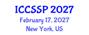International Conference on Circuits, Systems, and Signal Processing (ICCSSP) February 17, 2027 - New York, United States International Conference on Circuits, Systems, and Signal Processing (ICCSSP) February 17, 2027 - New York, United States