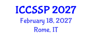 International Conference on Circuits, Systems, and Signal Processing (ICCSSP) February 18, 2027 - Rome, Italy International Conference on Circuits, Systems, and Signal Processing (ICCSSP) February 18, 2027 - Rome, Italy