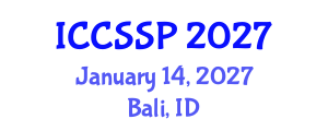 International Conference on Circuits, Systems, and Signal Processing (ICCSSP) January 14, 2027 - Bali, Indonesia International Conference on Circuits, Systems, and Signal Processing (ICCSSP) January 14, 2027 - Bali, Indonesia