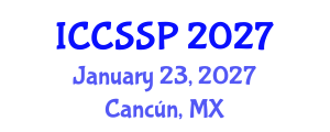 International Conference on Circuits, Systems, and Signal Processing (ICCSSP) January 23, 2027 - Cancún, Mexico International Conference on Circuits, Systems, and Signal Processing (ICCSSP) January 23, 2027 - Cancún, Mexico
