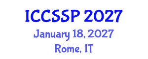 International Conference on Circuits, Systems, and Signal Processing (ICCSSP) January 18, 2027 - Rome, Italy International Conference on Circuits, Systems, and Signal Processing (ICCSSP) January 18, 2027 - Rome, Italy