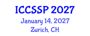 International Conference on Circuits, Systems, and Signal Processing (ICCSSP) January 14, 2027 - Zurich, Switzerland International Conference on Circuits, Systems, and Signal Processing (ICCSSP) January 14, 2027 - Zurich, Switzerland