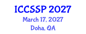 International Conference on Circuits, Systems, and Signal Processing (ICCSSP) March 17, 2027 - Doha, Qatar International Conference on Circuits, Systems, and Signal Processing (ICCSSP) March 17, 2027 - Doha, Qatar