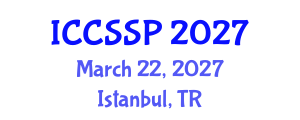 International Conference on Circuits, Systems, and Signal Processing (ICCSSP) March 22, 2027 - Istanbul, Turkey International Conference on Circuits, Systems, and Signal Processing (ICCSSP) March 22, 2027 - Istanbul, Turkey