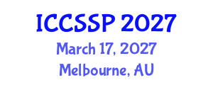 International Conference on Circuits, Systems, and Signal Processing (ICCSSP) March 17, 2027 - Melbourne, Australia International Conference on Circuits, Systems, and Signal Processing (ICCSSP) March 17, 2027 - Melbourne, Australia