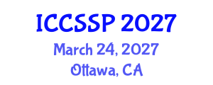 International Conference on Circuits, Systems, and Signal Processing (ICCSSP) March 24, 2027 - Ottawa, Canada International Conference on Circuits, Systems, and Signal Processing (ICCSSP) March 24, 2027 - Ottawa, Canada