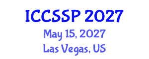 International Conference on Circuits, Systems, and Signal Processing (ICCSSP) May 15, 2027 - Las Vegas, United States International Conference on Circuits, Systems, and Signal Processing (ICCSSP) May 15, 2027 - Las Vegas, United States