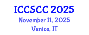 International Conference on Circuits, Systems, Computers and Communications (ICCSCC) November 11, 2025 - Venice, Italy