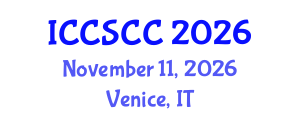 International Conference on Circuits, Systems, Computers and Communications (ICCSCC) November 11, 2026 - Venice, Italy