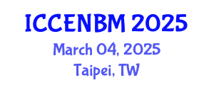 International Conference on Circular Economy and New Business Models (ICCENBM) March 04, 2025 - Taipei, Taiwan