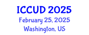International Conference on Cities and Urban Development (ICCUD) February 25, 2025 - Washington, United States