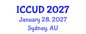 International Conference on Cities and Urban Development (ICCUD) January 28, 2027 - Sydney, Australia International Conference on Cities and Urban Development (ICCUD) January 28, 2027 - Sydney, Australia