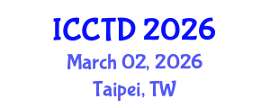 International Conference on City Tourism and Development (ICCTD) March 02, 2026 - Taipei, Taiwan International Conference on City Tourism and Development (ICCTD) March 02, 2026 - Taipei, Taiwan