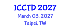 International Conference on City Tourism and Development (ICCTD) March 03, 2027 - Taipei, Taiwan International Conference on City Tourism and Development (ICCTD) March 03, 2027 - Taipei, Taiwan