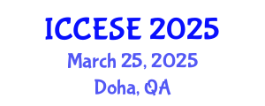 International Conference on Civil and Earth Science Engineering (ICCESE) March 25, 2025 - Doha, Qatar