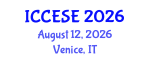 International Conference on Civil and Earth Science Engineering (ICCESE) August 12, 2026 - Venice, Italy