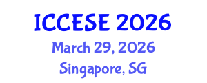 International Conference on Civil and Earth Science Engineering (ICCESE) March 29, 2026 - Singapore, Singapore