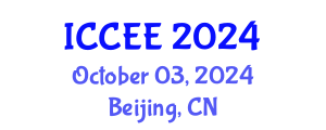 International Conference on Civil and Environmental Engineering (ICCEE) October 03, 2024 - Beijing, China
