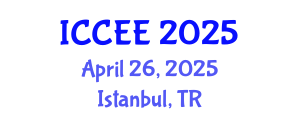 International Conference on Civil and Environmental Engineering (ICCEE) April 26, 2025 - Istanbul, Turkey