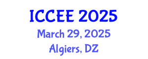 International Conference on Civil and Environmental Engineering (ICCEE) March 29, 2025 - Algiers, Algeria