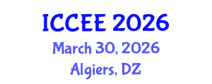 International Conference on Civil and Environmental Engineering (ICCEE) March 30, 2026 - Algiers, Algeria International Conference on Civil and Environmental Engineering (ICCEE) March 30, 2026 - Algiers, Algeria