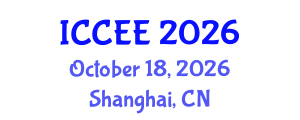 International Conference on Civil and Environmental Engineering (ICCEE) October 18, 2026 - Shanghai, China International Conference on Civil and Environmental Engineering (ICCEE) October 18, 2026 - Shanghai, China
