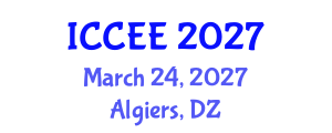 International Conference on Civil and Environmental Engineering (ICCEE) March 24, 2027 - Algiers, Algeria