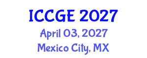 International Conference on Civil and Geological Engineering (ICCGE) April 03, 2027 - Mexico City, Mexico International Conference on Civil and Geological Engineering (ICCGE) April 03, 2027 - Mexico City, Mexico