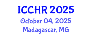 International Conference on Civil and Human Rights (ICCHR) October 04, 2025 - Madagascar, Madagascar