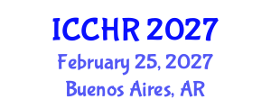 International Conference on Civil and Human Rights (ICCHR) February 25, 2027 - Buenos Aires, Argentina International Conference on Civil and Human Rights (ICCHR) February 25, 2027 - Buenos Aires, Argentina