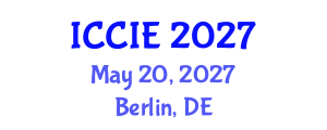 International Conference on Civil and Infrastructure Engineering (ICCIE) May 20, 2027 - Berlin, Germany International Conference on Civil and Infrastructure Engineering (ICCIE) May 20, 2027 - Berlin, Germany