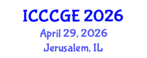 International Conference on Civil, Construction and Geological Engineering (ICCCGE) April 29, 2026 - Jerusalem, Israel