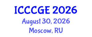 International Conference on Civil, Construction and Geological Engineering (ICCCGE) August 30, 2026 - Moscow, Russia