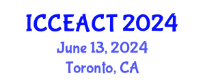 International Conference on Civil Engineering and Advanced Construction Technologies (ICCEACT) June 13, 2024 - Toronto, Canada