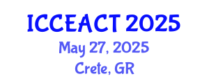 International Conference on Civil Engineering and Advanced Construction Technologies (ICCEACT) May 27, 2025 - Crete, Greece