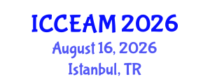 International Conference on Civil Engineering and Applied Mechanics (ICCEAM) August 16, 2026 - Istanbul, Turkey